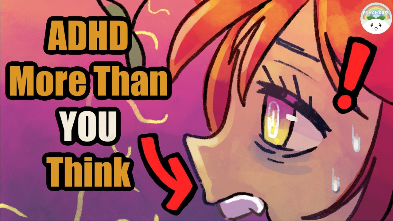 What You Need To Know about ADHD