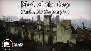 Mod of the Day EP299 - Buckmoth Legion Fort Showcase