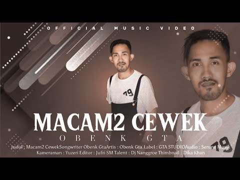OBENK G.T.A - (MACAM MACAM CEWEK) Dj Remix Full Bass