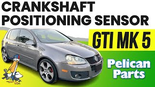 Volkswagen GTI MK V Crankshaft Positioning Sensor Replacement (2005 - 2009)