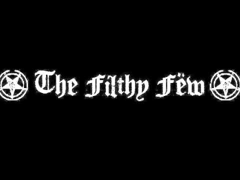 The Filthy Few- grime time