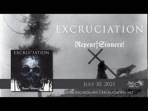 Excruciation Repent,  Sinners! (Official Video)
