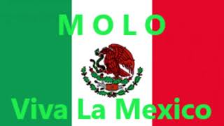 Molo - Viva La Mexico