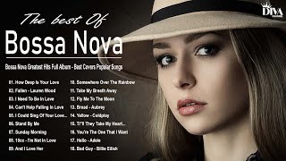 Download lagu Bossa Nova Greatest Hits Full Album - Best Covers Popular Songs 2021 mp3