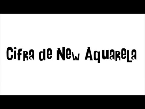 New Aquarela - Um Joystick, Um Violão