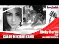 Ricky Harun - Galau Mikirin Kamu (Studio Version) [Feat. Alessia Cestaro]