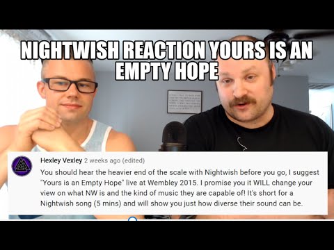 Nightwish REACTION "Yours Is An Empty Hope Live At Wembley" Fan Pick Video
