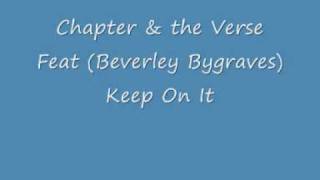 Chapter+the Verse Feat Beverley Bygraves - Keep On It