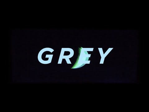 Video thumbnail for Grey
