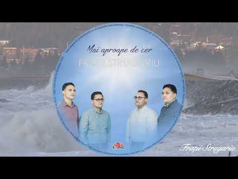 NOU !!! FRATII STRUGARIU - MAI APROAPE DE CER - Vol.3 ALBUM 2020