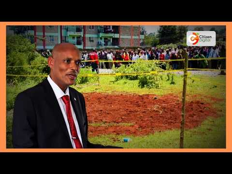 Amin: Miili 33 zilizofukuliwa ni za Nyamira, washukiwa watatu bado wameshikiliwa na polisi