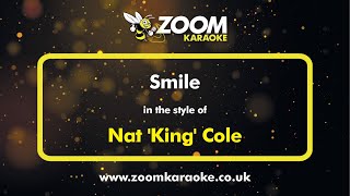 Nat &#39;King&#39; Cole - Smile - Karaoke Version from Zoom Karaoke
