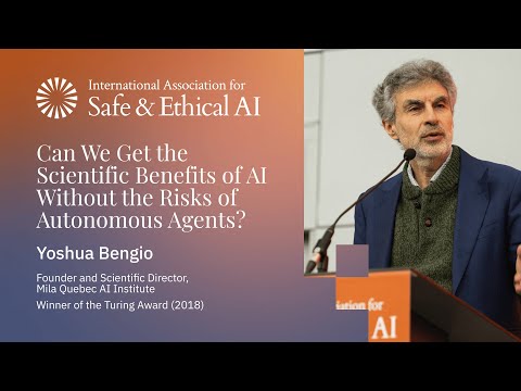 Scientific AI Without Agentic Risks – Yoshua Bengio | IASEAI 2025