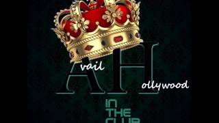In The Club AVAIL HOLLYWOOD (Grown Folk Music)