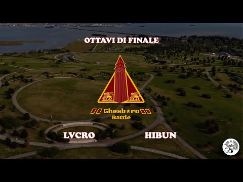 GHESB*RO BATTLE II - Lvcro vs Hibun (Ottavi di Finale)
