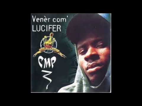 CMP - Vener Com' Lucifer - Sur Le Flow De L'1 Pro Feat. Elijah