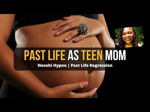 219 Neoshi Hypno - Past Life as TEEN MOM | Past Life Regression