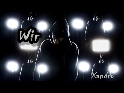 Xandro  - Wir (prod. minor kashi) | Official Video