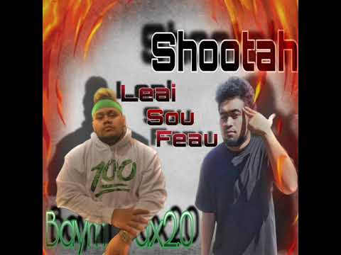 Jay Shootah ft Baymax 2.0 - Leai Sou Feau (New Samoan Rap Song)