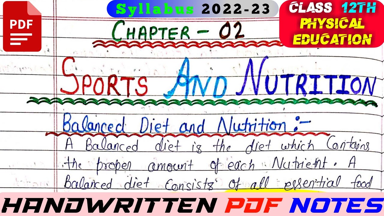Chapter 2 SPORTS AND NUTRITION || Class 12 Physical Education Full Notes || #handwritten #pdf #notes