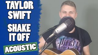 Taylor Swift - Shake It Off (Acoustic Cover by DJ Sennett)