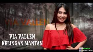 Download lagu Via vallen kelingan mantan mp3 Download lagu Via vallen kelingan mantan mp3