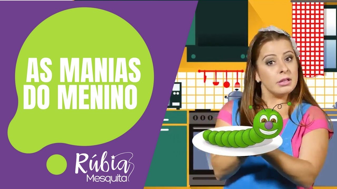 AS MANIAS DO MENINO - Rúbia Mesquita contadora de histórias