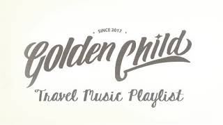 Golden Child Travel Music Playlist