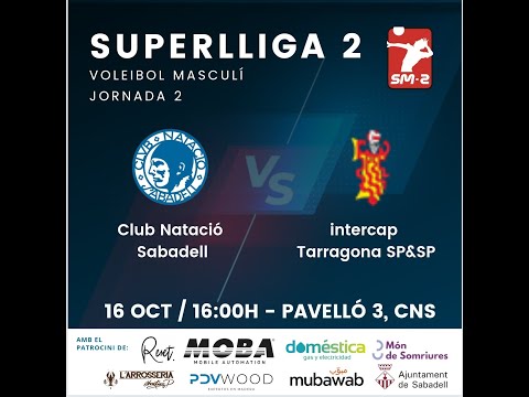 Partit Superlliga2 Masculina C.N.Sabadell - Tarragona SPSP (continuació)