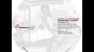 Logan and Heavenor - Sunshine Allergy (Original Mix)