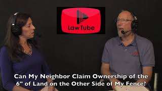 Can your neighbor claim ownership/adverse possession on the 6 inches on the other side of your fence