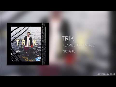 TRIK - nota #5 'flambè'