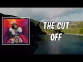 Lyric: J cole - The cut off