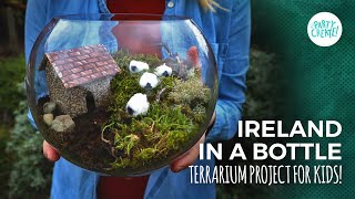 Ireland In A Bottle | A DIY Terrarium for Kids | Party Create!