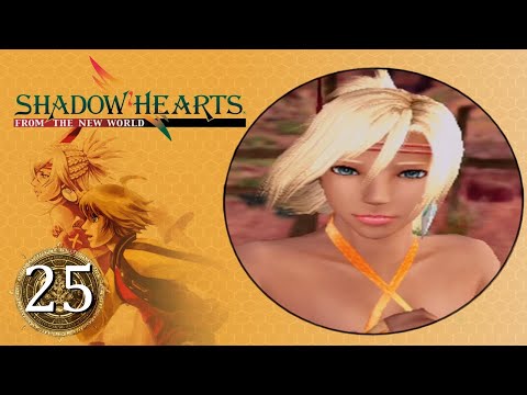 Lets Play Shadow Hearts: From The New World Part 25