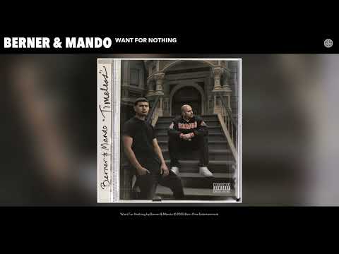 Berner & Mando - Want For Nothing (Official Audio)
