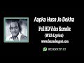 Aapka Husn Jo Dekha Tu Khuda Yaad Aaya Video Karaoke