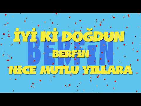 İyi ki doğdun BERFİN - İsme Özel Ankara Havası Doğum Günü Şarkısı (FULL VERSİYON) (REKLAMSIZ)