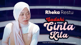 Download lagu Rheka Restu - Sudahi Cinta Kita mp3