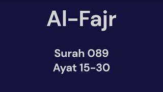 Download lagu Memorize Quran Al-Fajr Surah 089 Ayat 16-30 mp3