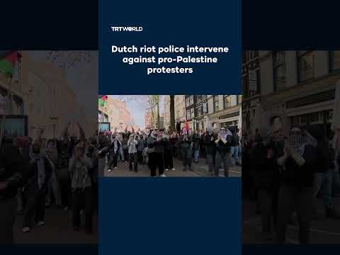 Dutch riot police called to intervene against pro-Palestinian protesters at University of Amsterdam