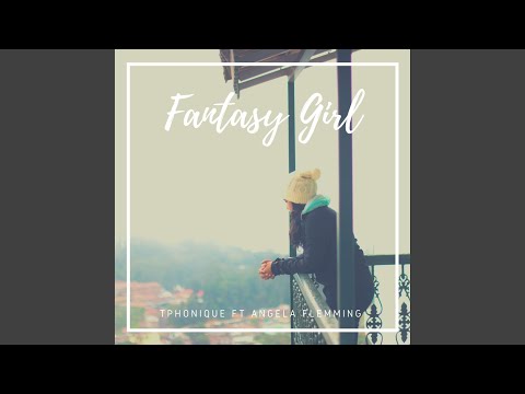 Fantasy Girl (Remix)