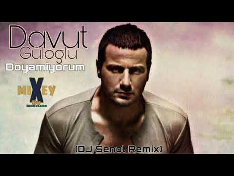 Davut Güloglu - Doyamiyorum (Dj Senol Remix)