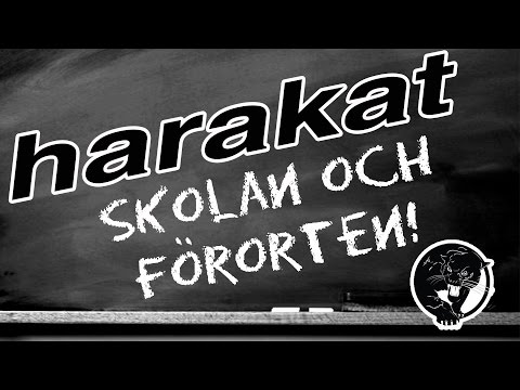 HARAKAT: Skolan och Förorten!