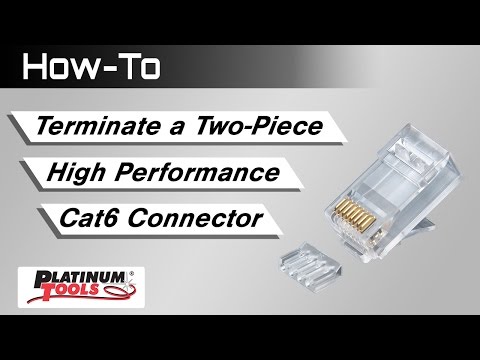 Terminate a Two-Piece High Performance Cat6 Connector