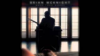 Under Fire Reviews: Brian McKnight More Than Words (2013)