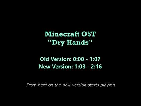 Minecraft OST - Comparison ||| "Dry Hands" - Old & New Version (Cover & Ingame)