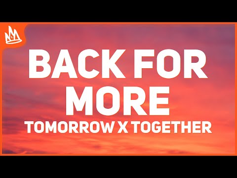 TOMORROW X TOGETHER & Anitta - Back For More (Lyrics / Letra)