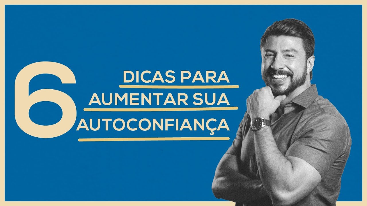 O Corretor tá ON | 6 Dicas para Aumentar sua Autoconfiança