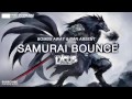 Bombs Away & Dan Absent - Samurai Bounce ...